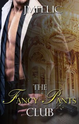 The Fancy Pants Club (Mafia-Romance Novel)