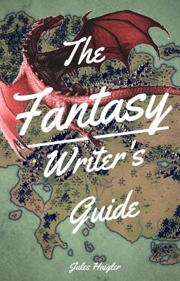 The Fantasy Writer's Guide