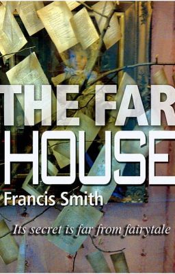 The Far House