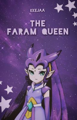 The Faram Queen 