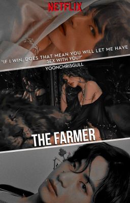 The Farmer || K.TH