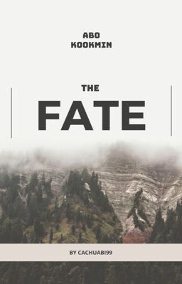 The Fate. |KM|