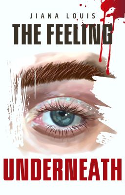 The Feeling Underneath