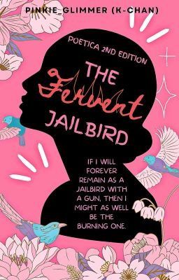 The Fervent Jailbird | Poetry