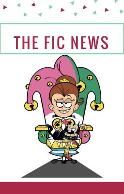 The Fic News (The Loud House)