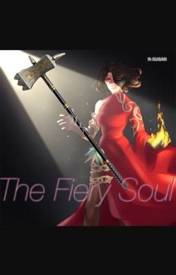 The Fiery Soul