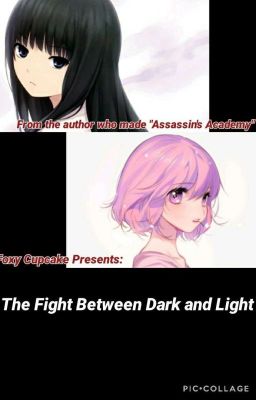 The Fight of Dark and Light