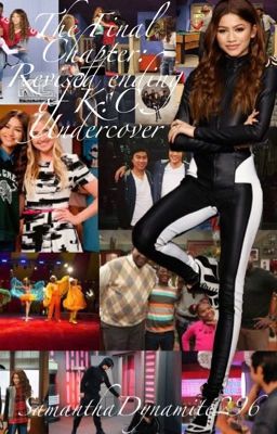 The Final Chapter: Revised ending of K.C. Undercover