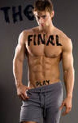 THE FINAL PLAY (BOOK 6)