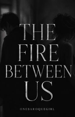 the fire between us || Cillian Murphy ³