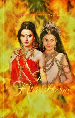 The Fire Borns [Mahabharat]