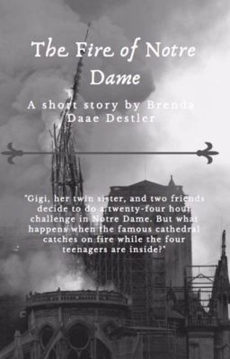 The Fire of Notre Dame