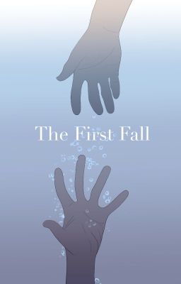 The First Fall: A Love Story In Four Parts