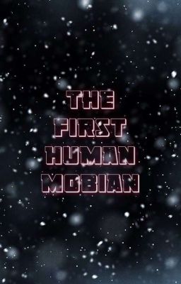 The First Human Mobian