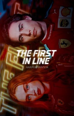 The First in Line - 𝐟𝟏 𝐟𝐢𝐜𝐭𝐢𝐨𝐧