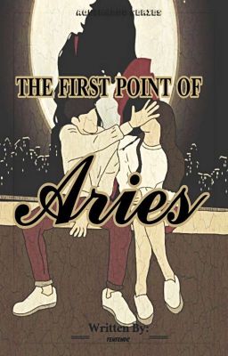 The first point of Aries (AGUINALDO SERIES #1) (PUBLISH UNDER B&B PUBLISHING) 