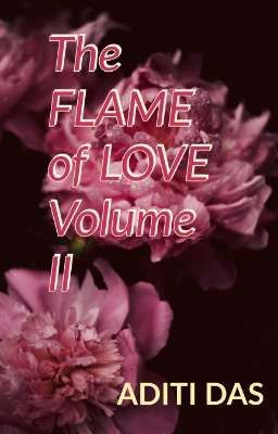 The Flame of Love volume II (Completed)