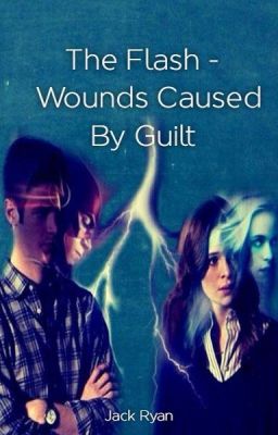 The Flash - Wounds Caused By Guilt [Slow Updates]