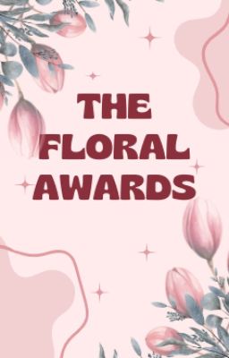 The floral Awards