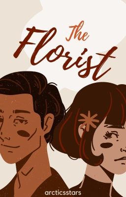 The Florist | ✓ (#Wattys2016)