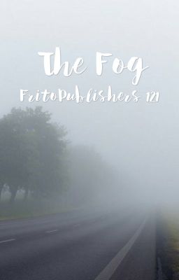 The Fog