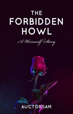 The Forbidden Howl