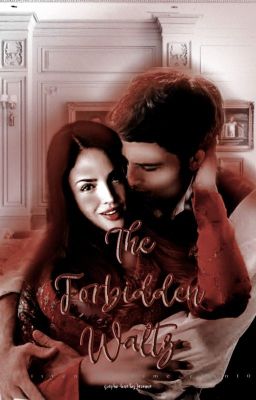 The Forbidden Waltz [Bridgerton Fanfic]