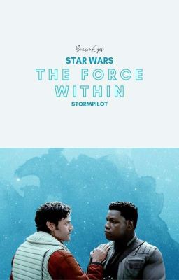 The Force Within // Stormpilot [SOSPESA]