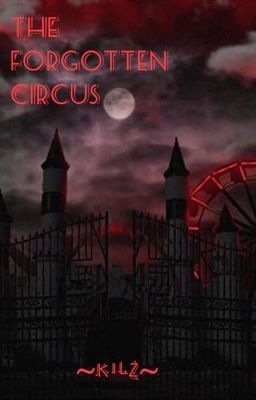 The Forgotten Circus