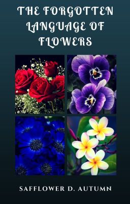 The Forgotten Language of Flowers