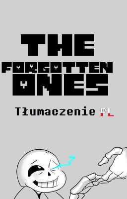 The Forgotten Ones [PL] [Undertale Komiks]