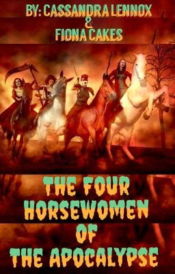 The Four Horsewomen of the Apocalypse 