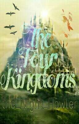 The Four Kingdoms (Rp)