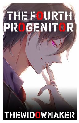 The Fourth Progenitor [Strike the Blood x Male!Reader]