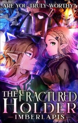 The Fractured Holder [Pokémon/LoZ Crossover]