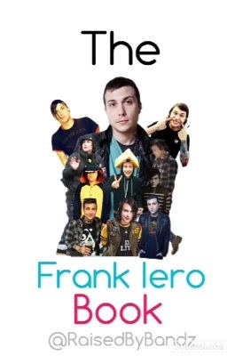 The Frank Iero Book