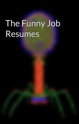 The Funny Job Resumes