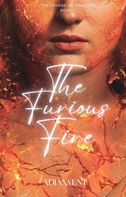 The Furious Fire (Variejo Series #1)