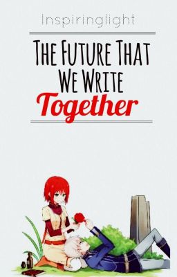 The future that we write together