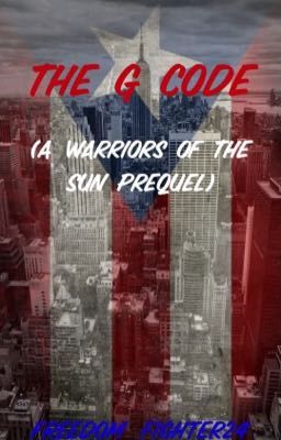 The G Code (A Warriors Of The Sun Prequel)