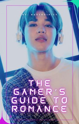 The Gamer's Guide to Romance || •PJM• ✔️