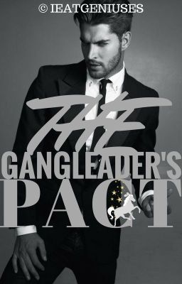 The Gangleader's Pact {#Wattys2017}