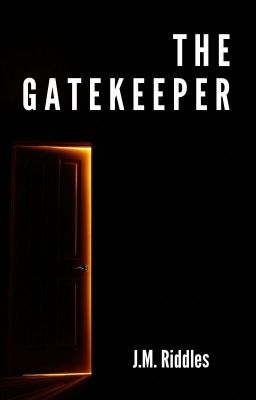 The Gatekeeper (Short Story) (Completed)