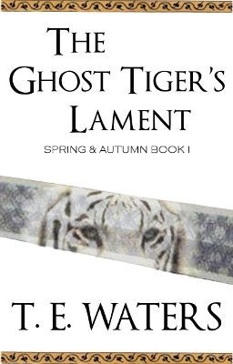 The Ghost Tiger's Lament