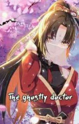 The Ghostly Doctor;Mesmerizing Ghost Doctor