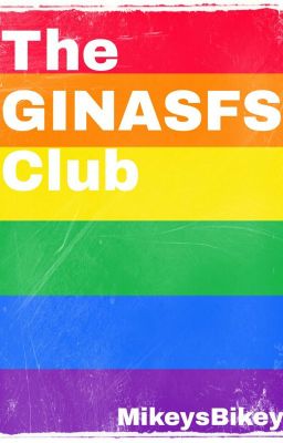 The GINASFS Club 