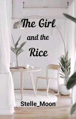 The Girl and the Rice