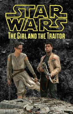 The Girl and the Traitor