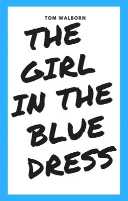 The Girl in the Blue Dress