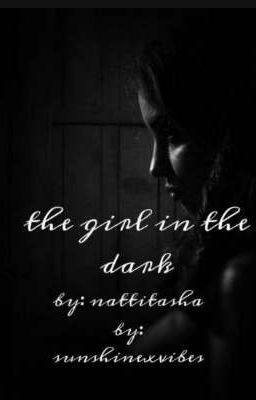 The girl in the dark